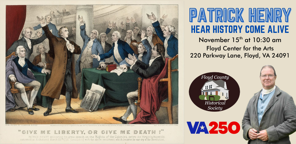 Reenacting History: Patrick Henry’s "Give Me Liberty"